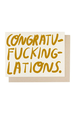 CONGRATU-FUCKING-LATIONS CARD