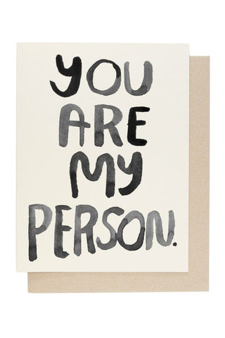 You Are My Person Card